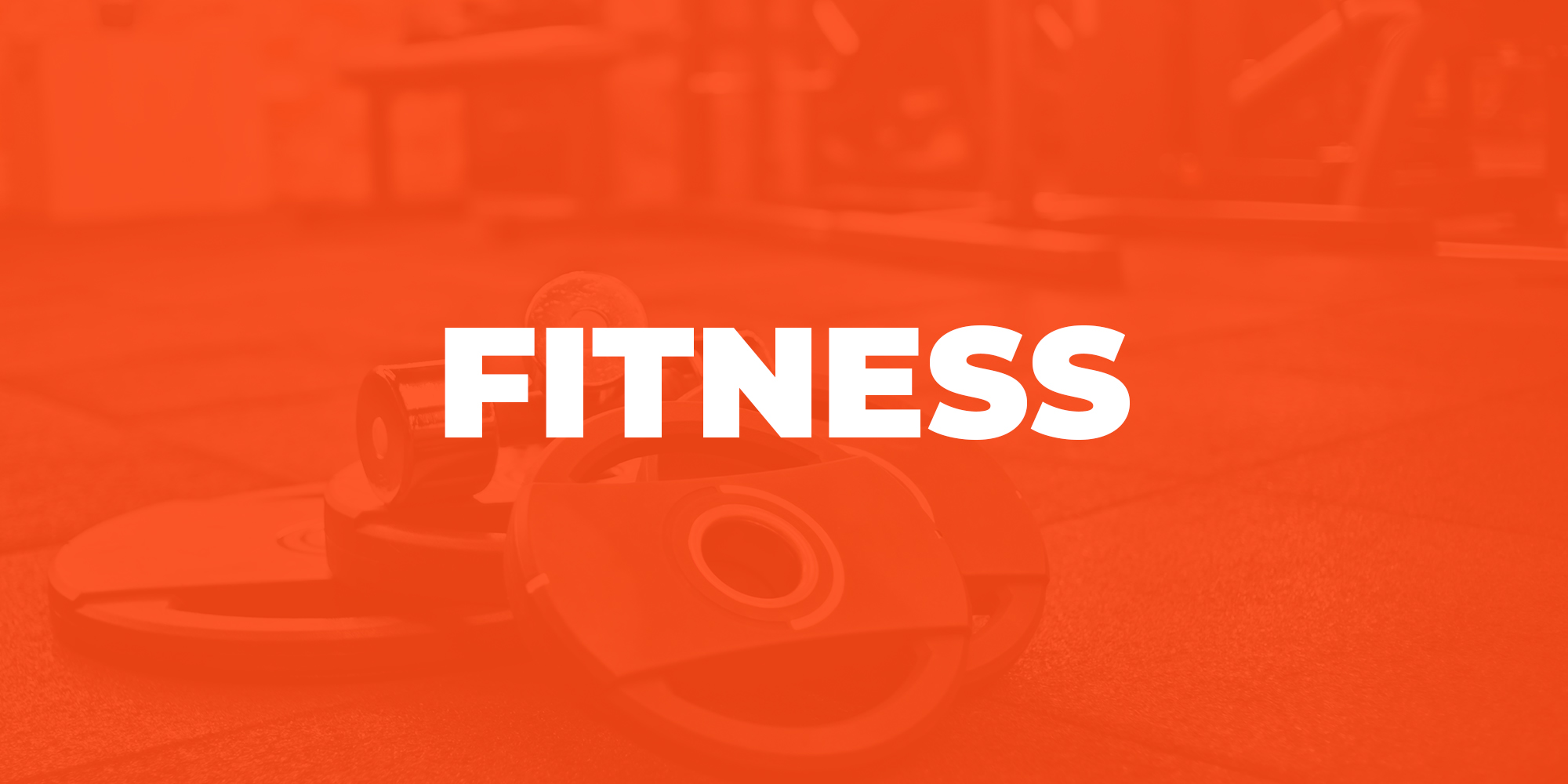 FITNESS